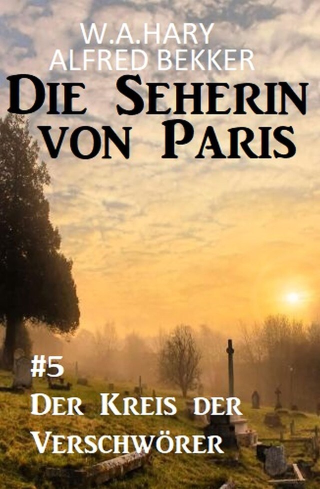 Bogomslag for Der Kreis der Verschwörer: Die Seherin von Paris 5