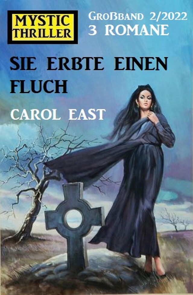 Book cover for Sie erbte einen Fluch: Mystic Thriller Großband 3 Romane 2/2022