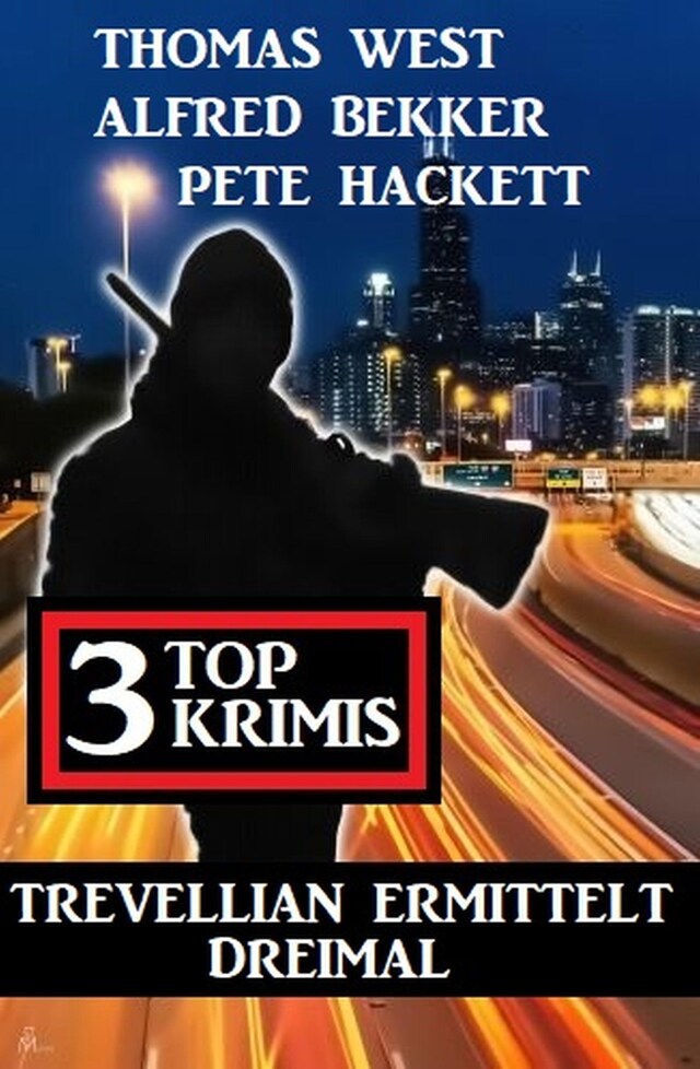 Book cover for Trevellian ermittelt dreimal: 3 Top Krimis