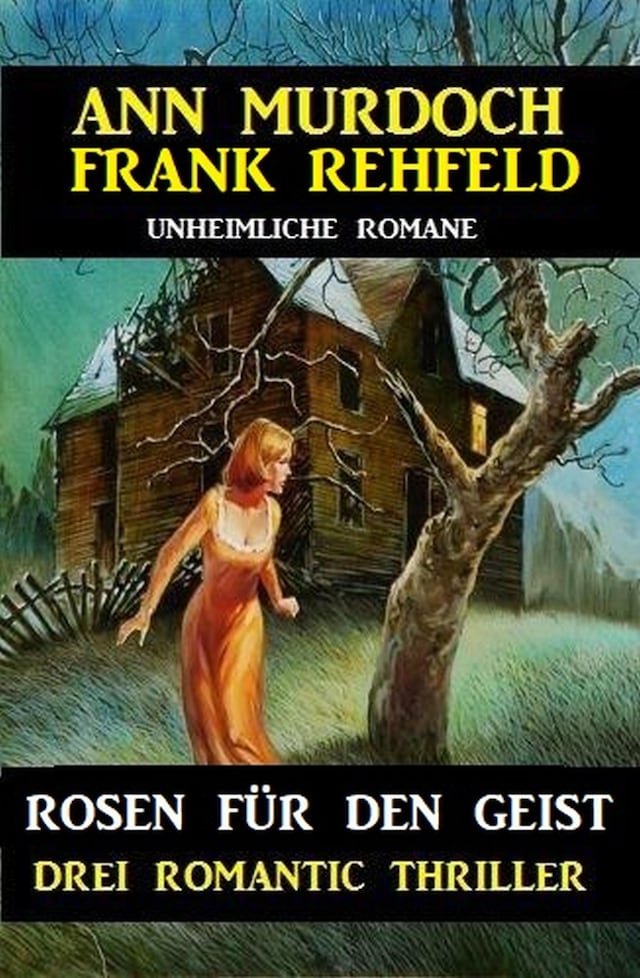 Okładka książki dla Rosen für den Geist: Drei Romantic Thriller