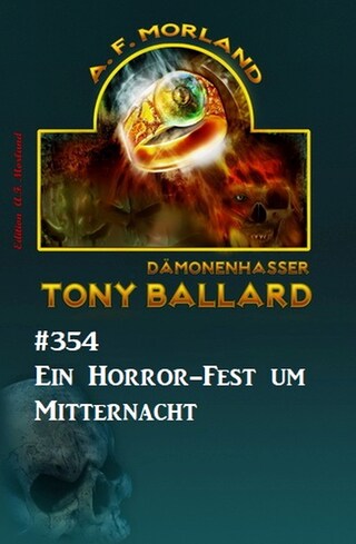 Ein Horror-Fest um Mitternacht: Tony Ballard 354 bookCoverFor