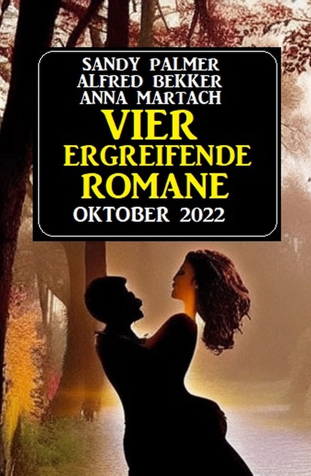 Copertina del libro per Vier ergreifende Romane Oktober 2022
