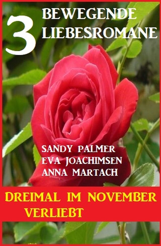 Copertina del libro per Dreimal im November verliebt: 3 bewegende Liebesromane