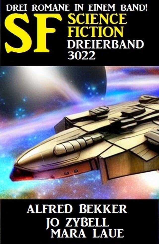 Book cover for Science Fiction Dreierband 3022 - Drei Romane in einem Band