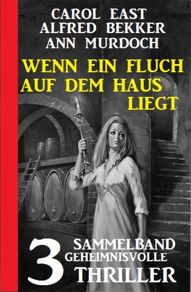 Book cover for Wenn ein Fluch auf dem Haus liegt: Sammelband 3 geheimnisvolle Thriller