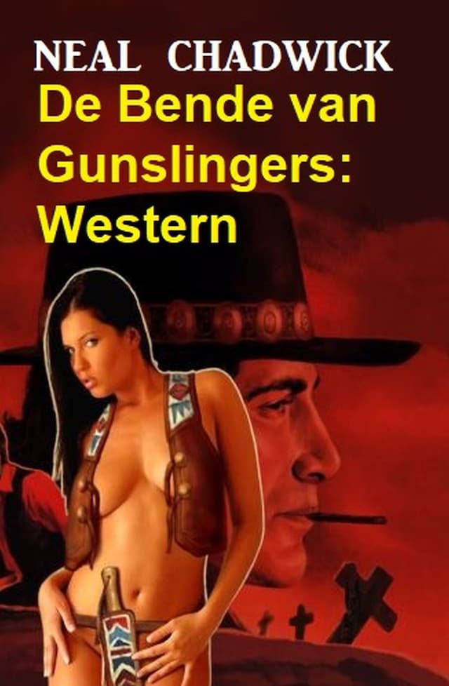Boekomslag van De Bende van Gunslingers: Western