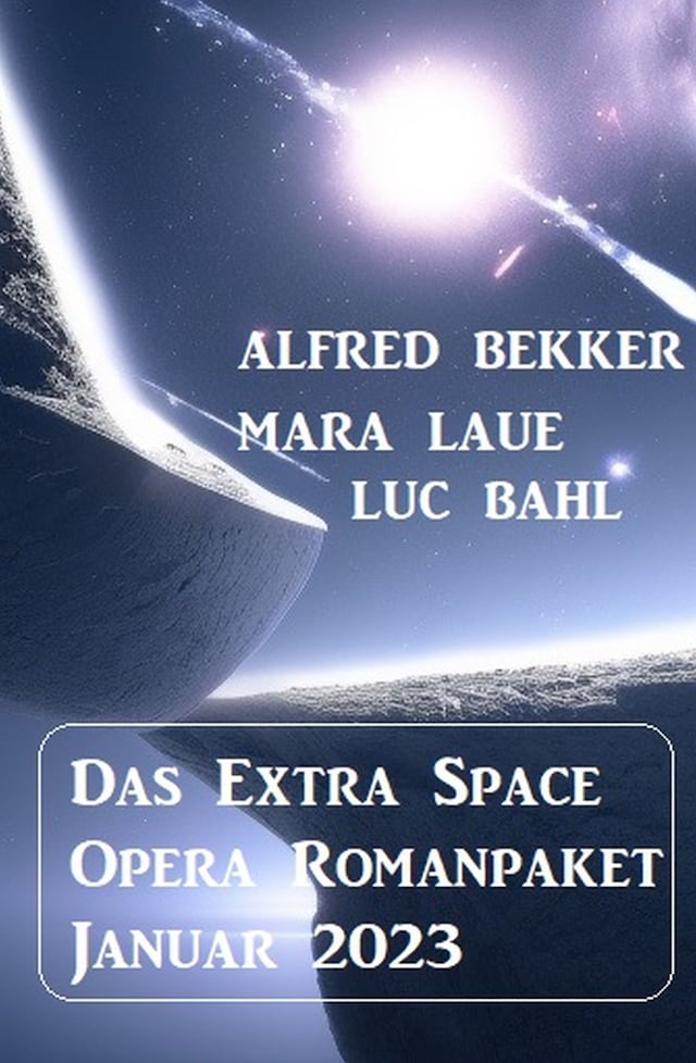 Book cover for Das Extra Space Opera Romanpaket Januar 2023