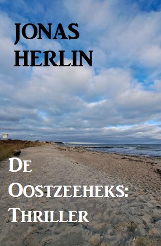 Kirjankansi teokselle De Oostzeeheks: Thriller