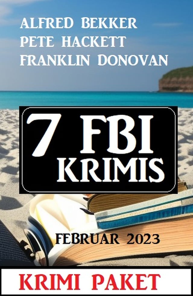 Buchcover für 7 FBI Krimis Februar 2023: Krimi Paket
