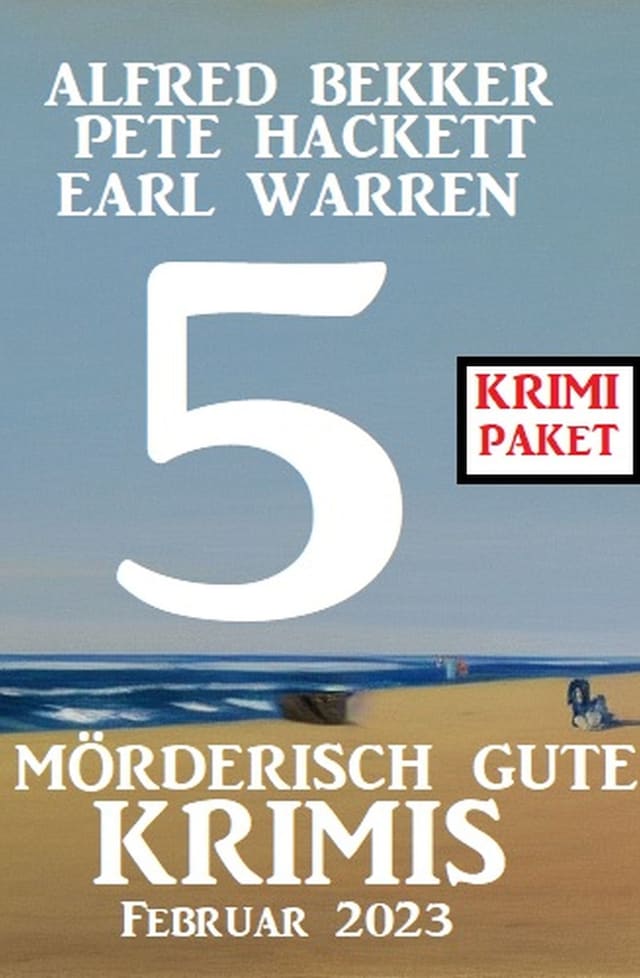 Book cover for 5 Mörderisch gute Krimis Februar 2023: Krimi Paket