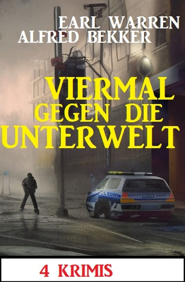 Book cover for Viermal gegen die Unterwelt: 4 Krimis