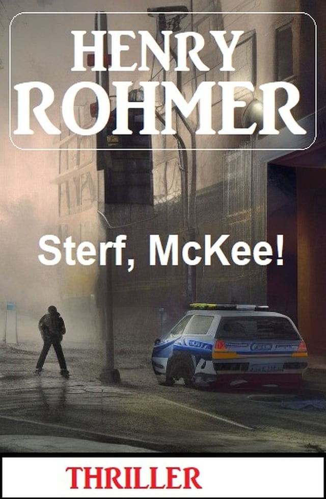 Book cover for Sterf, McKee! Thriller