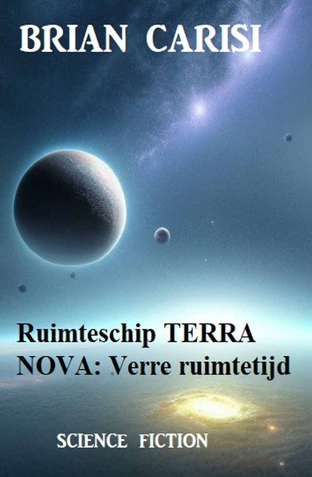 Boekomslag van Ruimteschip TERRA NOVA: Verre ruimtetijd