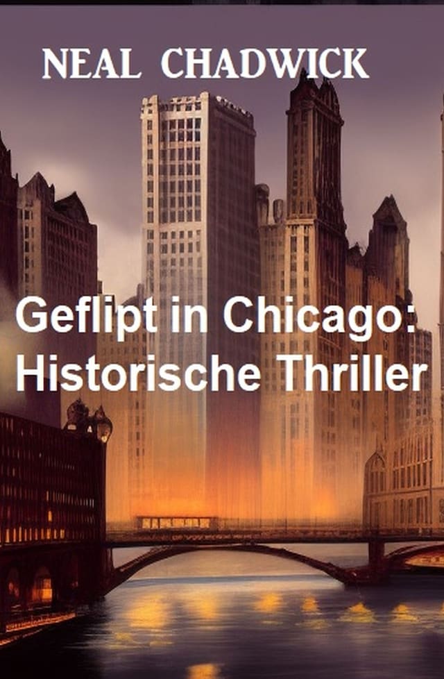 Buchcover für Geflipt in Chicago: Historische Thriller