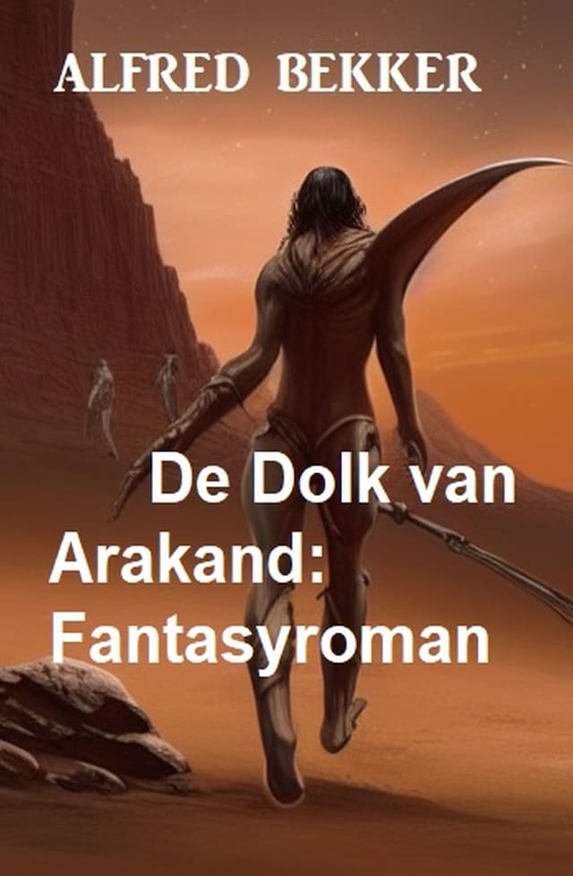 Book cover for De Dolk van Arakand: Fantasyroman