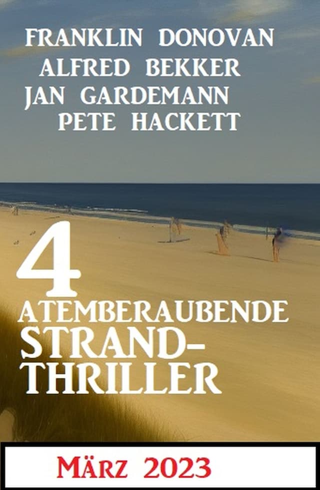 Book cover for 4 Atemberaubende Strand Thriller März 2023