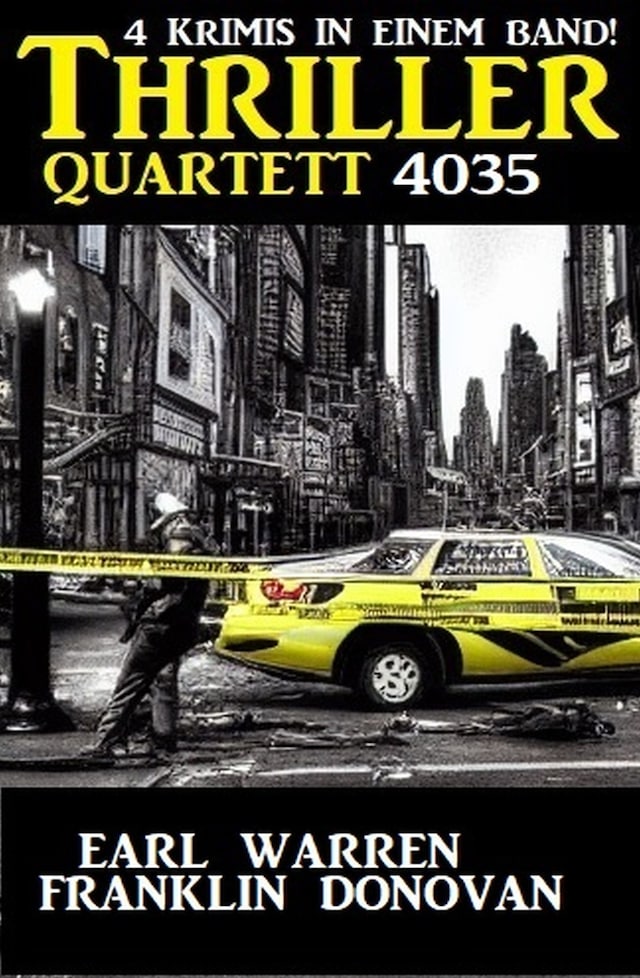 Book cover for Thriller Quartett 4035 - 4 Krimis in einem Band