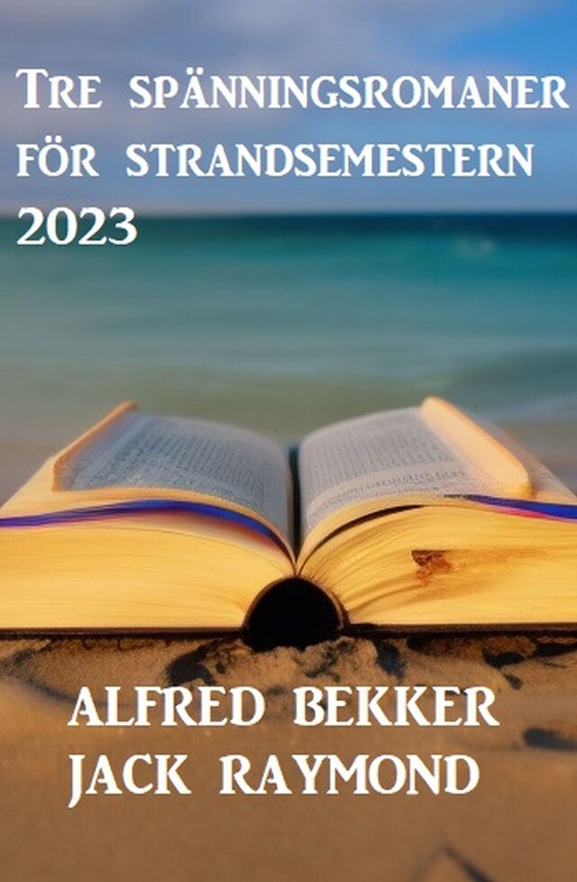 Book cover for Tre spänningsromaner för strandsemestern 2023