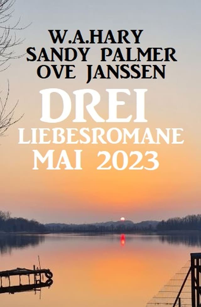 Bogomslag for Drei Liebesromane Mai 2023