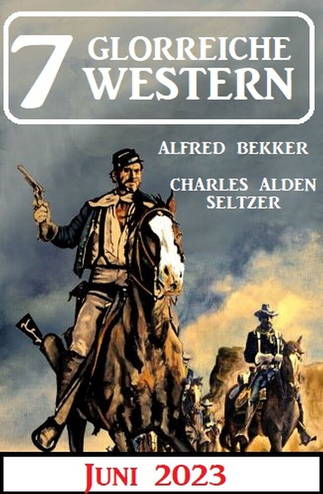 Buchcover für 7 Glorreiche Western Juni 2023