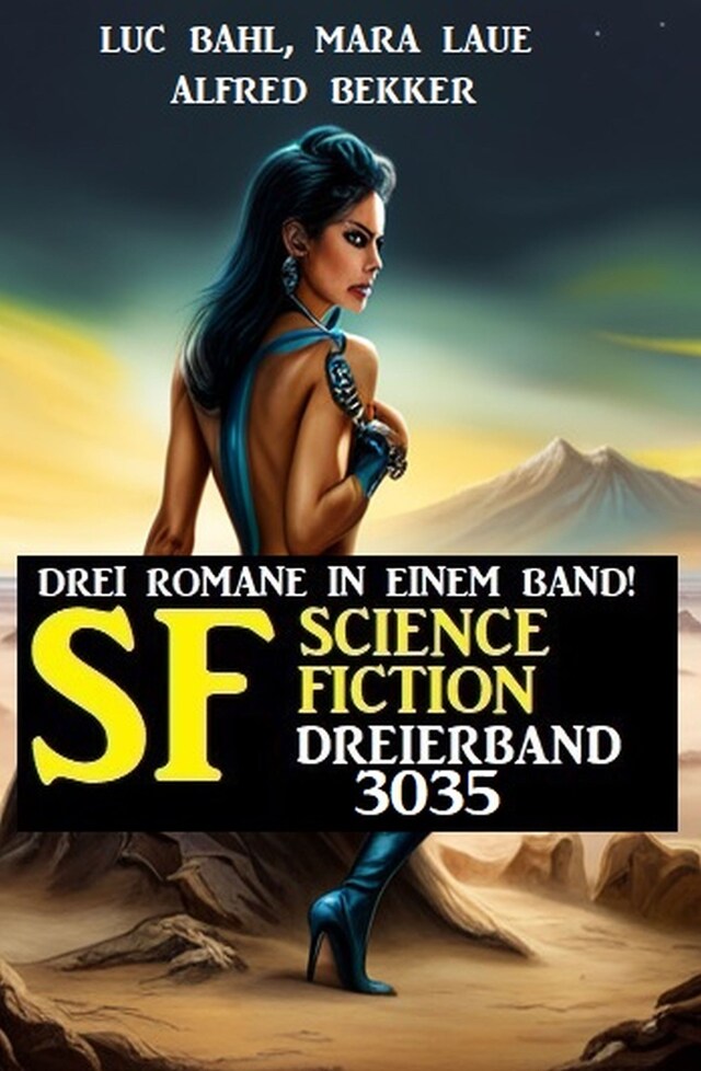 Book cover for Science Fiction Dreierband 3035 - Drei Romane in einem Band!