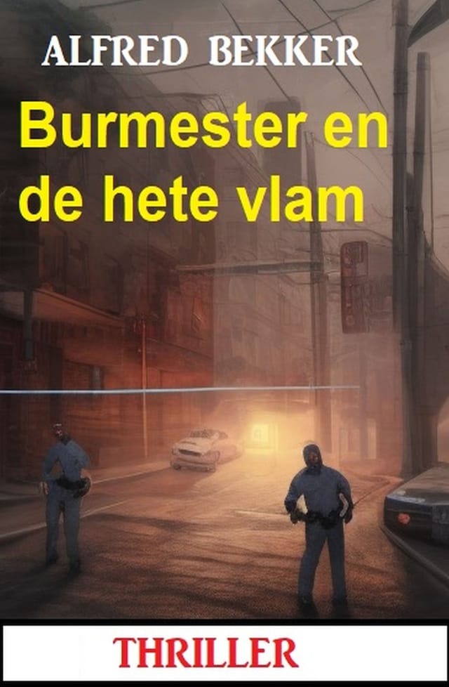 Book cover for Burmester en de hete vlam: Thriller