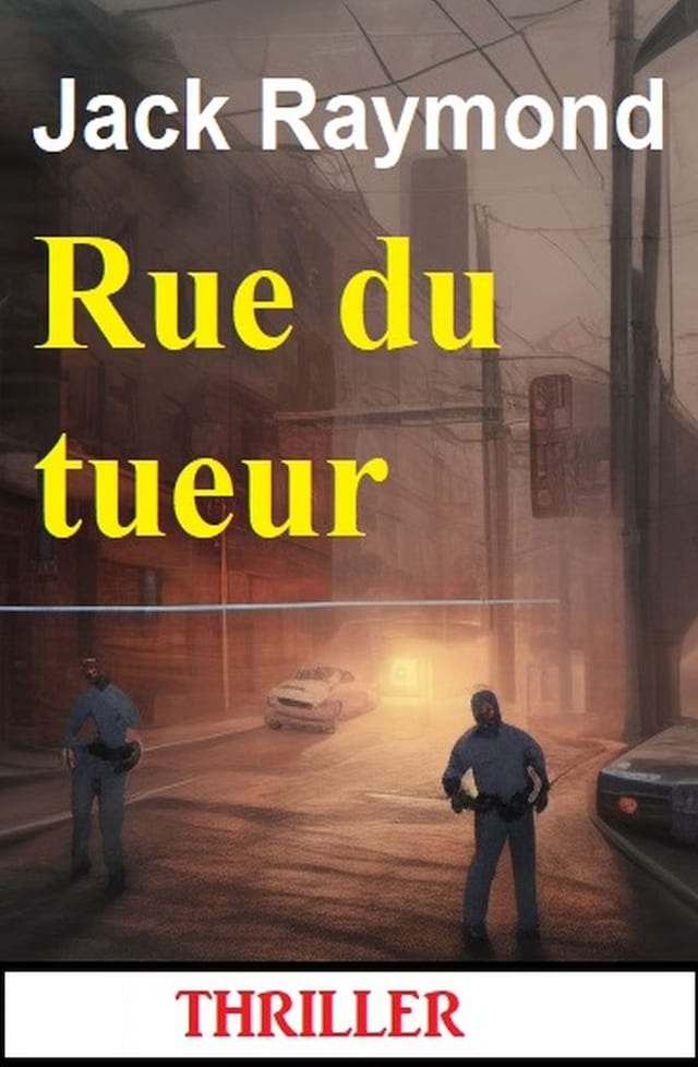 Boekomslag van Rue du tueur : Thriller
