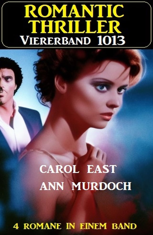 Book cover for Romantic Thriller Viererband 1013
