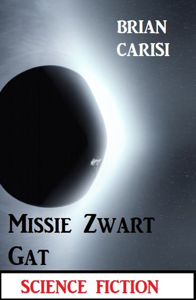 Book cover for Missie Zwart Gat: Science Fiction