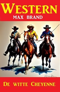 De witte Cheyenne: Western