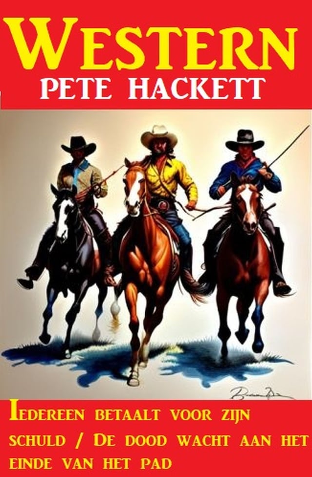 Book cover for Iedereen betaalt voor zijn schuld / De dood wacht aan het einde van het pad: Western