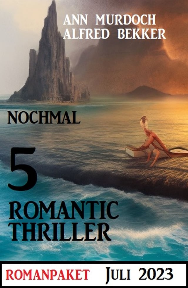 Book cover for Nochmal 5 Romantic Thriller Juli 2023