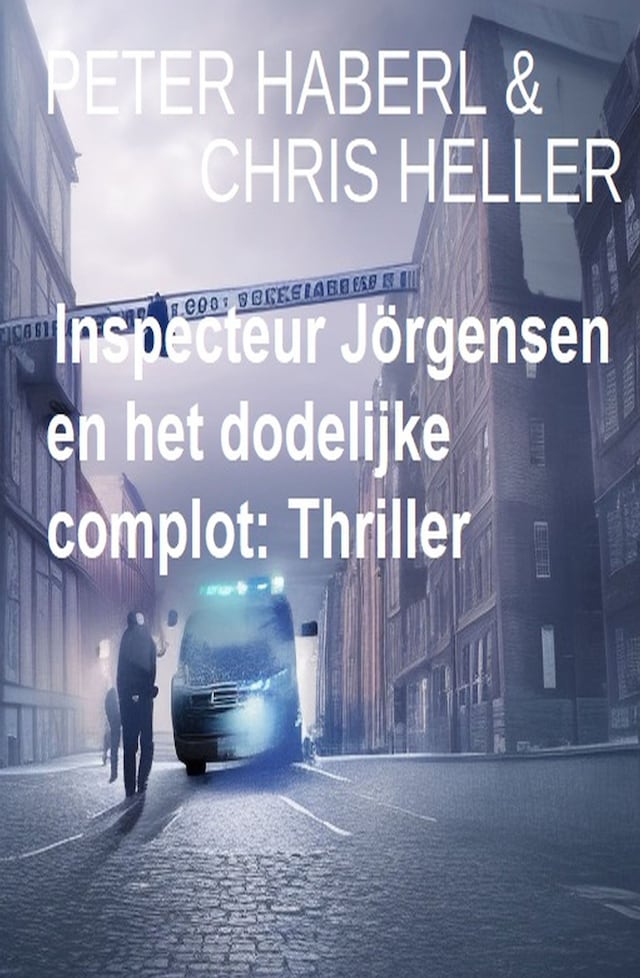 Book cover for Inspecteur Jörgensen en het dodelijke complot: Thriller