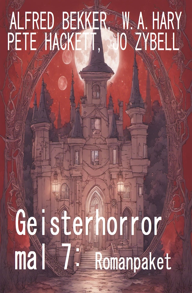 Copertina del libro per Geisterhorror mal 7: Romanpaket