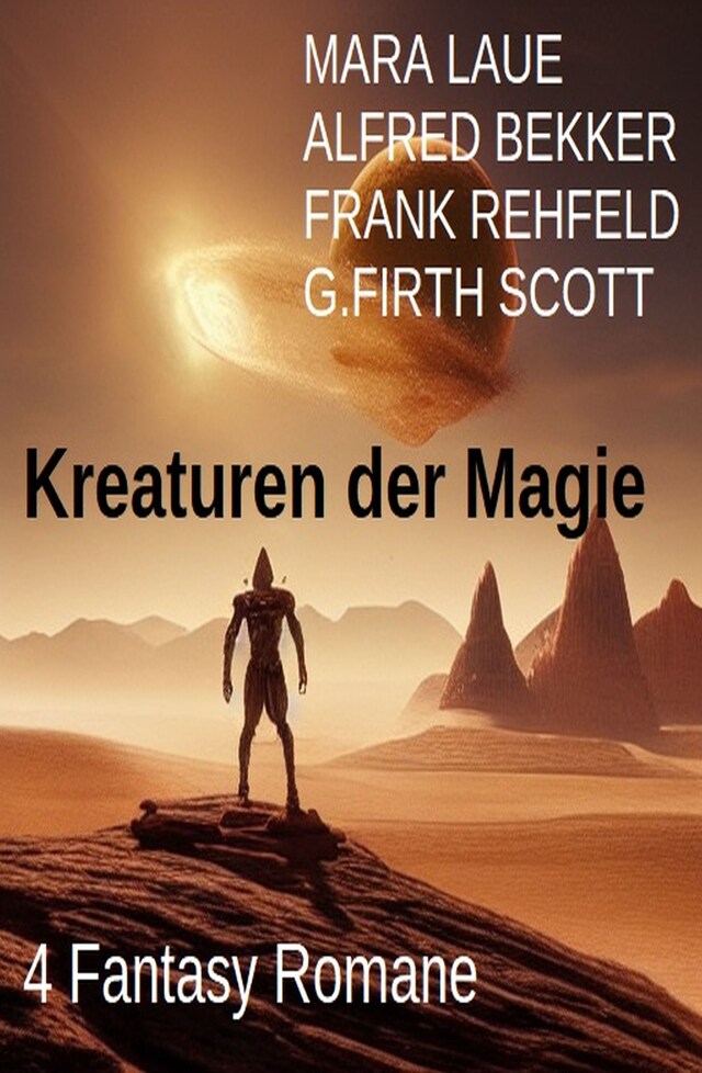 Kreaturen der Magie: 4 Fantasy Romane