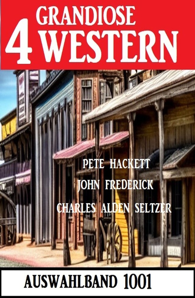 Buchcover für 4 Grandiose Western Auswahlband 1001