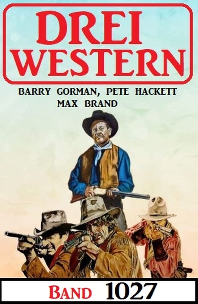 Buchcover für Drei Western Band 1027