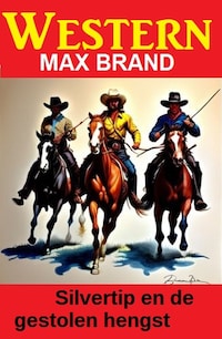 Silvertip en de gestolen hengst : Western