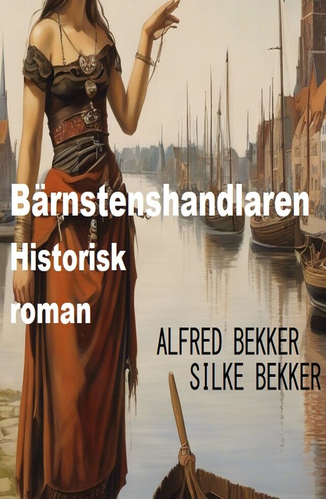 Portada de libro para Bärnstenshandlaren: Historisk roman