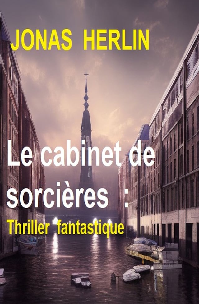 Book cover for Le cabinet de sorcières  : Thriller fantastique