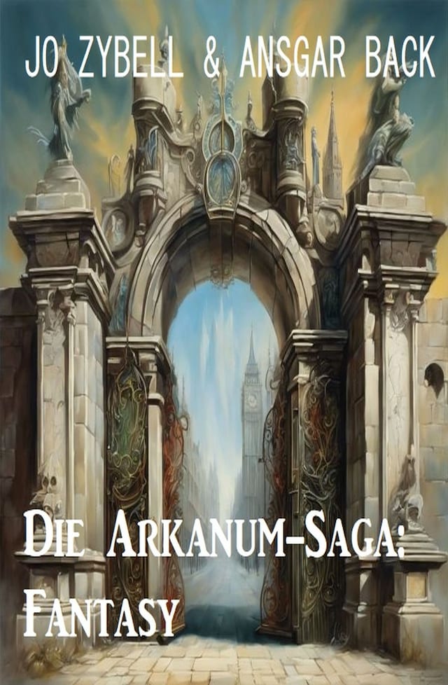 Copertina del libro per Die Arkanum-Saga: Fantasy