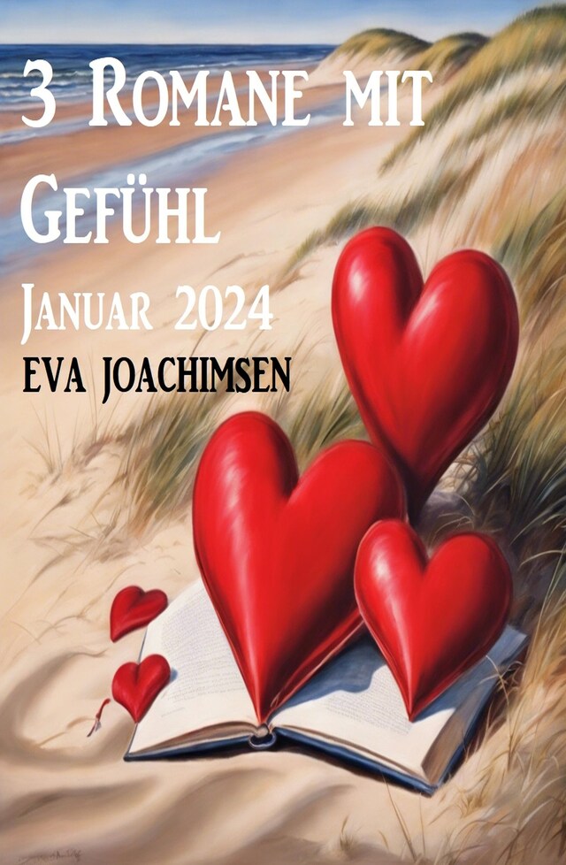 Book cover for 3 Romane mit Gefühl Januar 2024