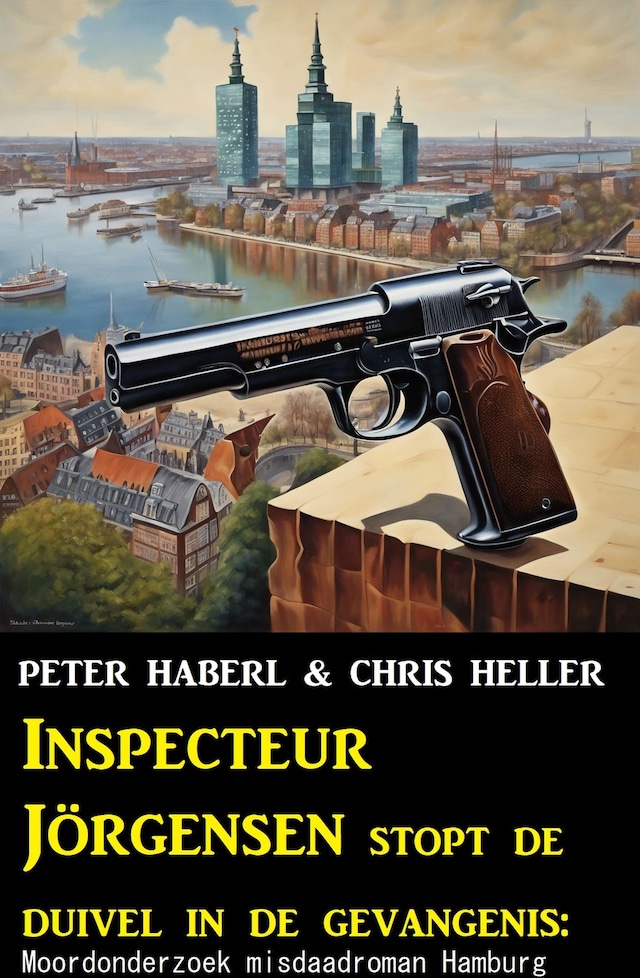 Book cover for Inspecteur Jörgensen stopt de duivel in de gevangenis: Moordonderzoek misdaadroman Hamburg