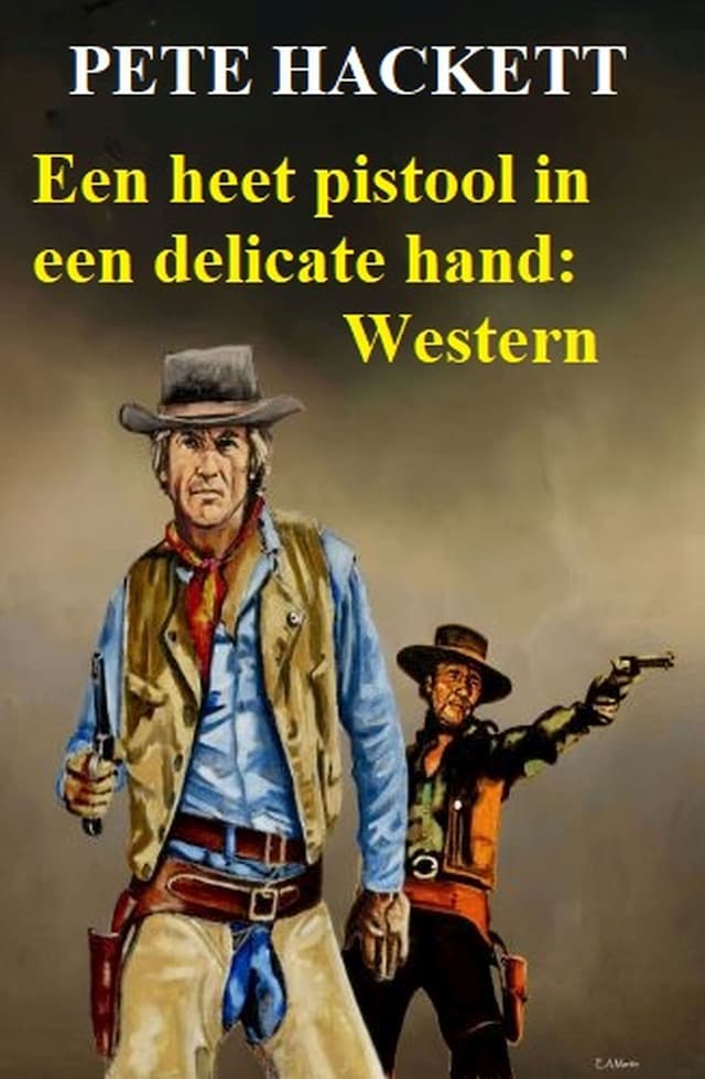 Bokomslag för ​Een heet pistool in een delicate hand: Western