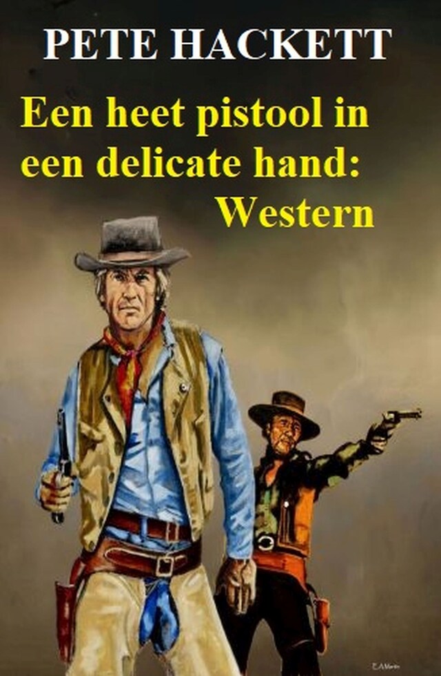 Copertina del libro per ​Een heet pistool in een delicate hand: Western