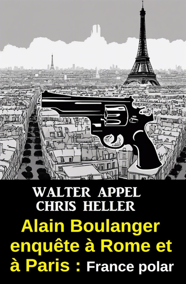 Book cover for Alain Boulanger enquête à Rome et à Paris : France polar
