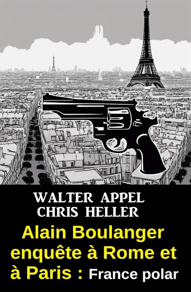 Bogomslag for Alain Boulanger enquête à Rome et à Paris : France polar