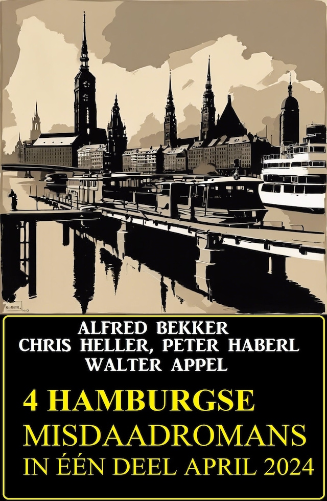 Bokomslag för 4 Hamburgse misdaadromans in één deel April 2024