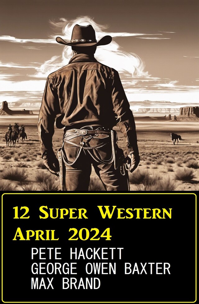 Buchcover für 12 Super Western April 2024