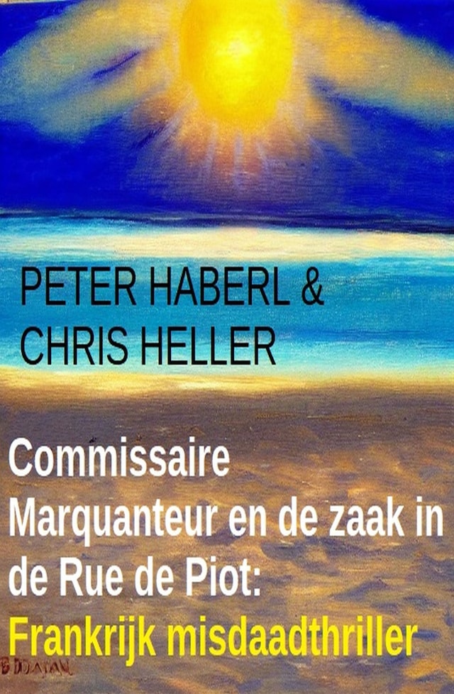 Book cover for Commissaire Marquanteur en de zaak in de Rue de Piot: Frankrijk misdaadthriller